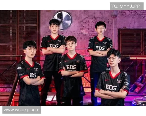 全明星赛中EDG战队技术表现分析与战术解读 全明星赛中EDG战队技术表现分析与战术解读